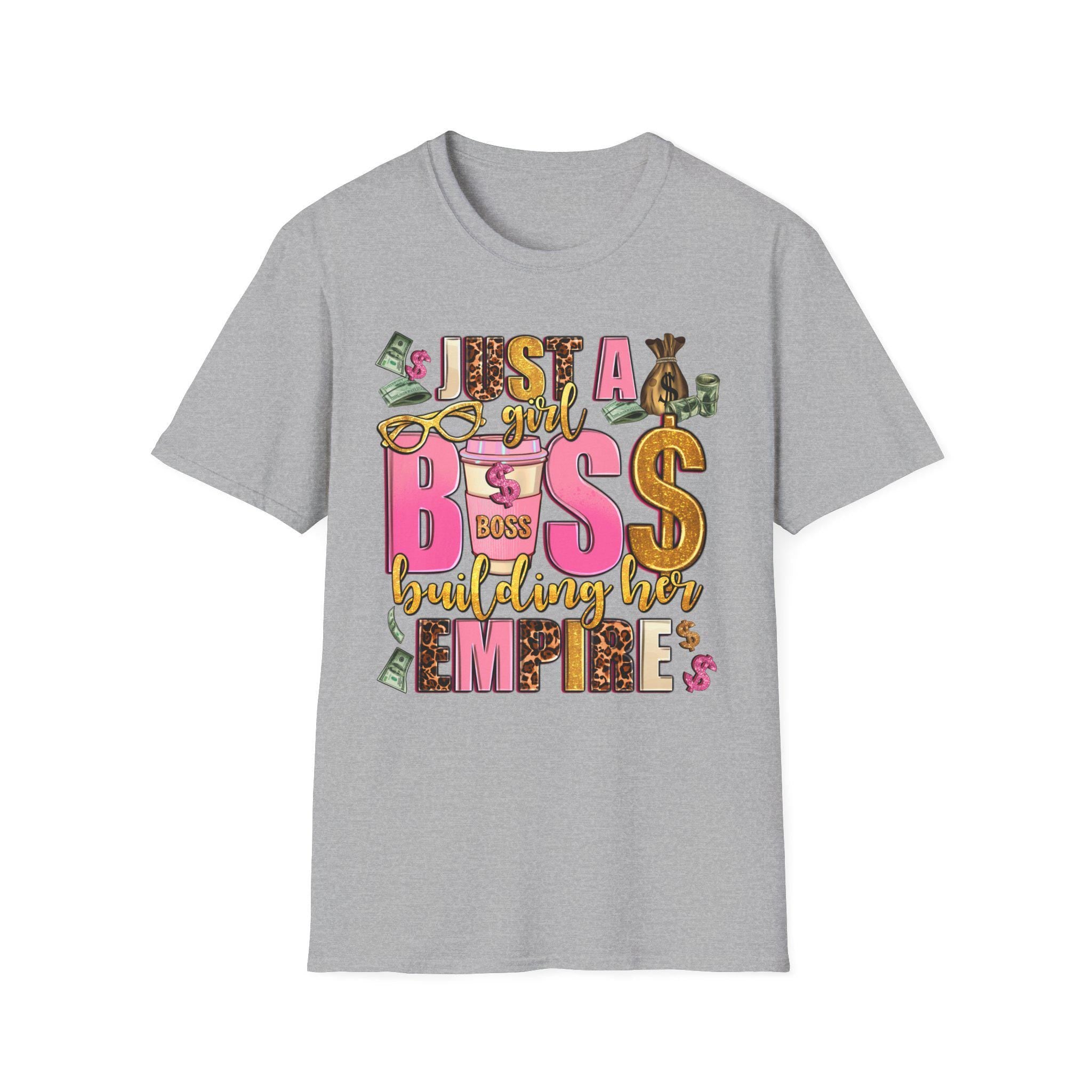 Just a Girl Boss Building Her Empire T-Shirt Feminine Money Girl Power