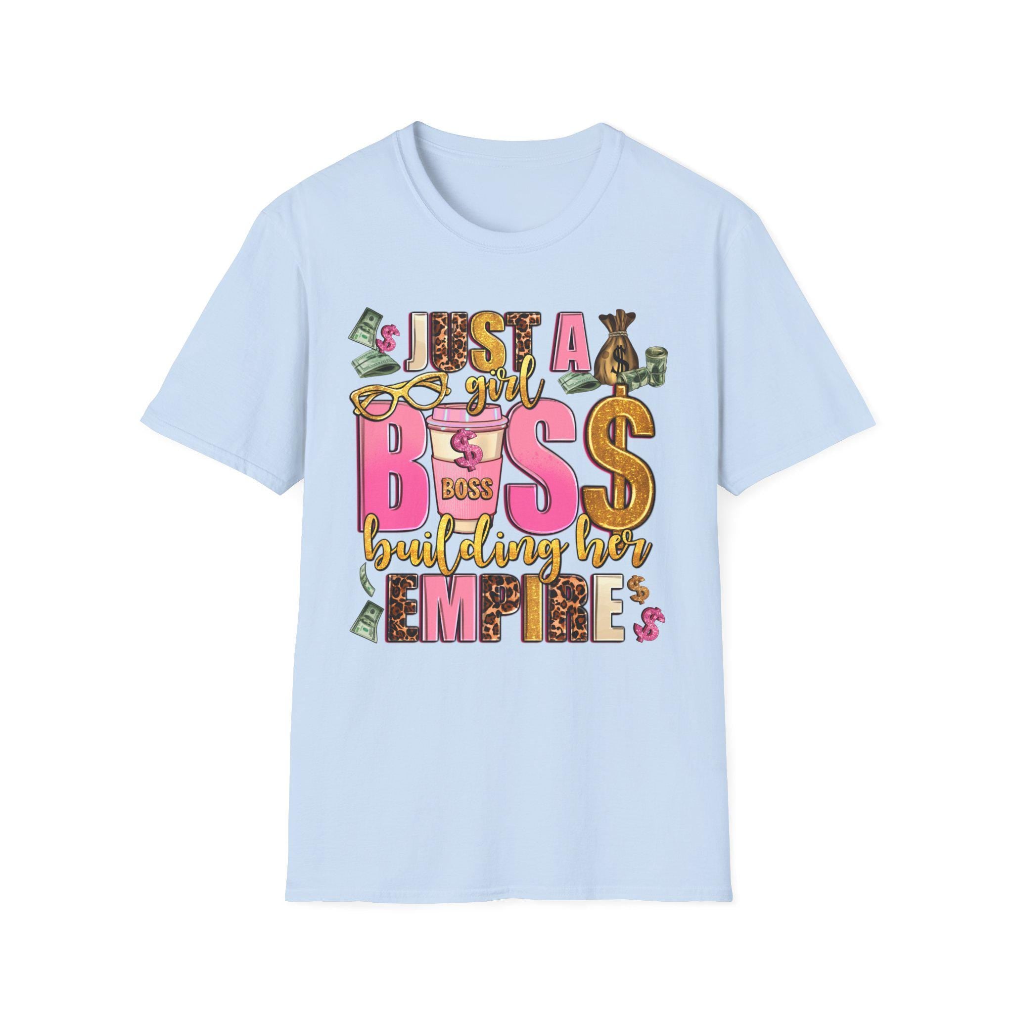 Just a Girl Boss Building Her Empire T-Shirt Feminine Money Girl Power