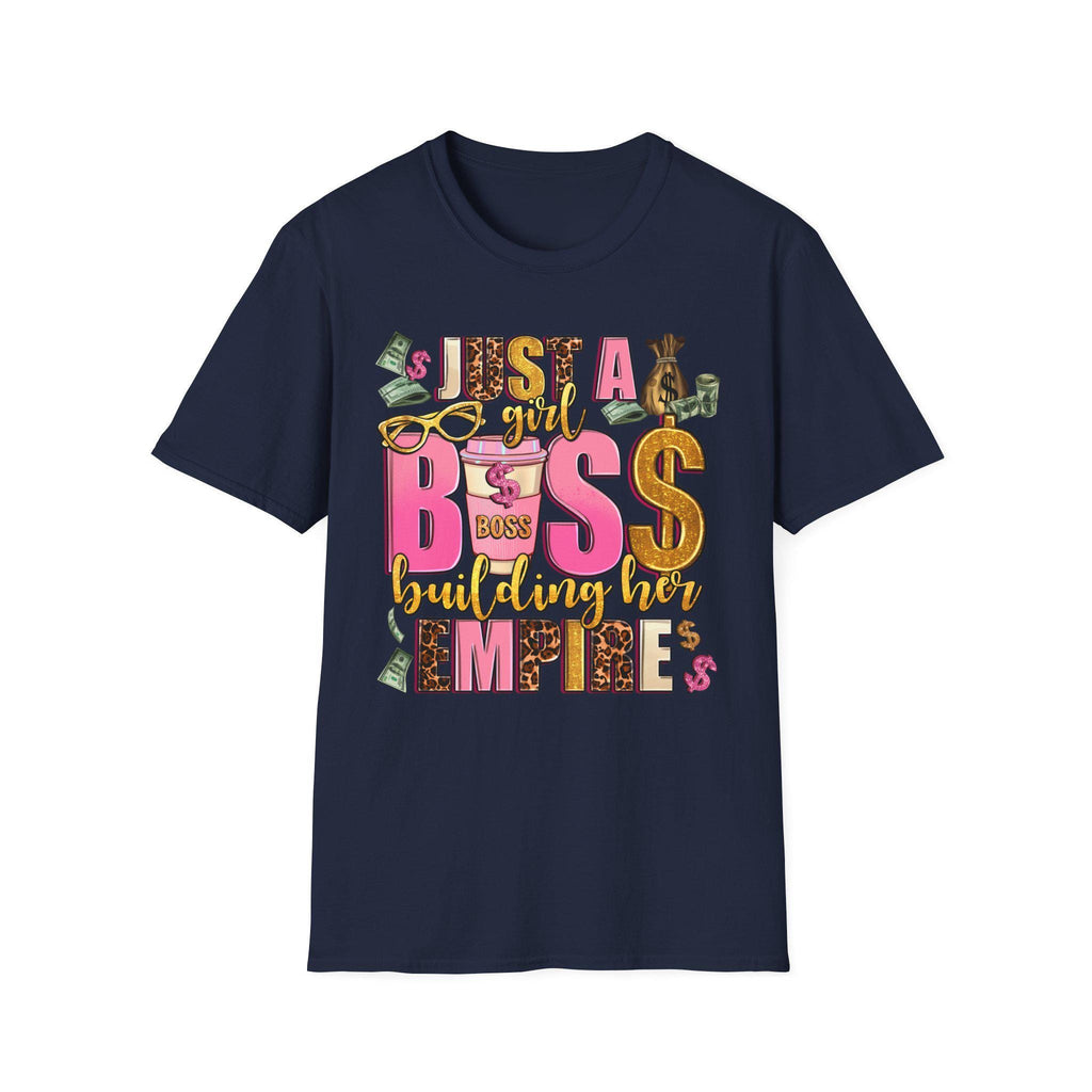 Just a Girl Boss Building Her Empire T-Shirt Feminine Money Girl Power