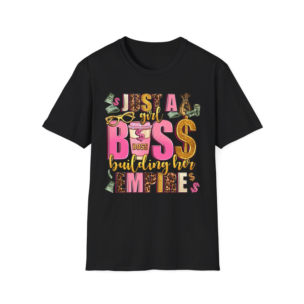 Just a Girl Boss Building Her Empire T-Shirt Feminine Money Girl Power